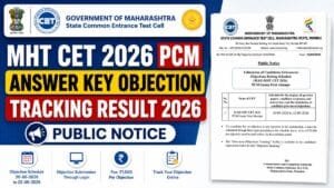 MHT CET PCM Answer Key Objection Tracking Result 2026 Public Notice