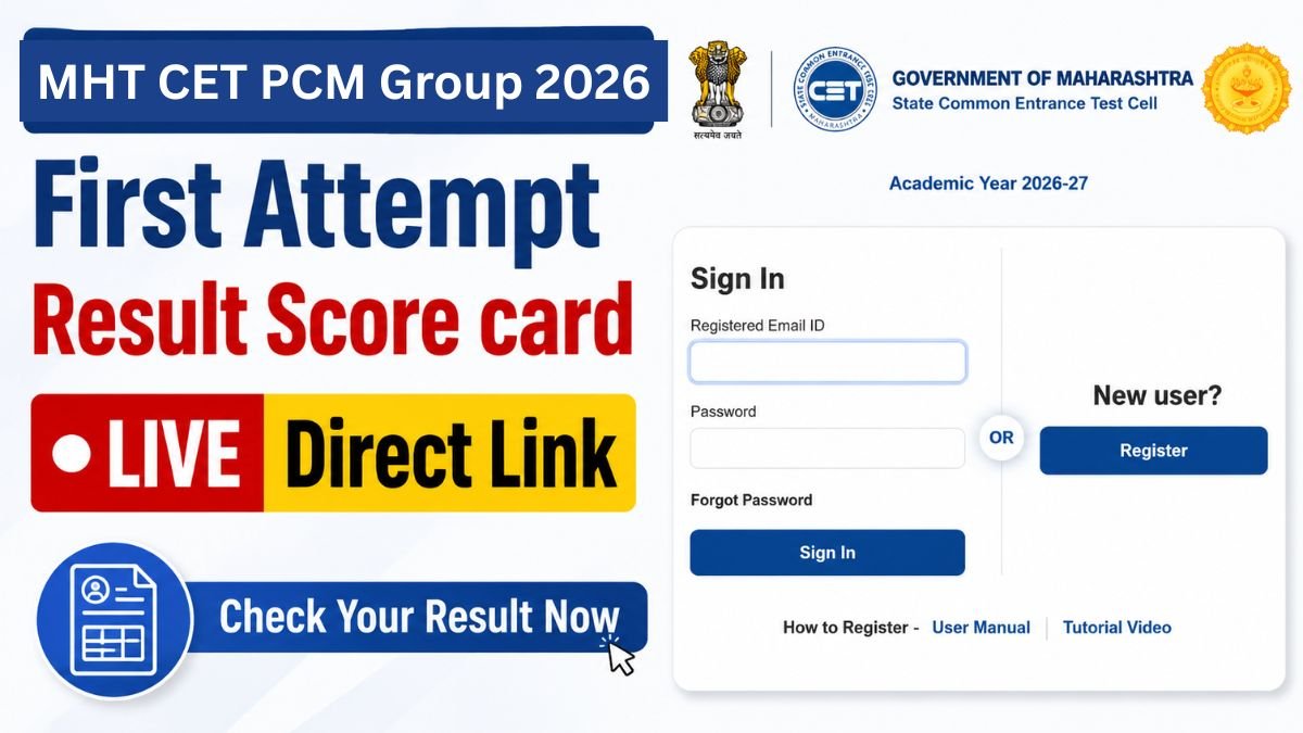 MHT CET PCM Group 2026 First Attempt Result Declared Score card Live Direct Link