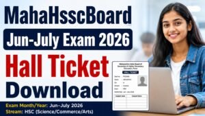 MahaHsscBoard Jun July Exam 2026 Hall Ticket Download